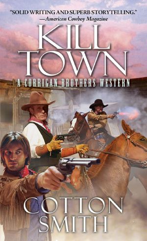 [Corrigan Brothers 02] • Kill Town